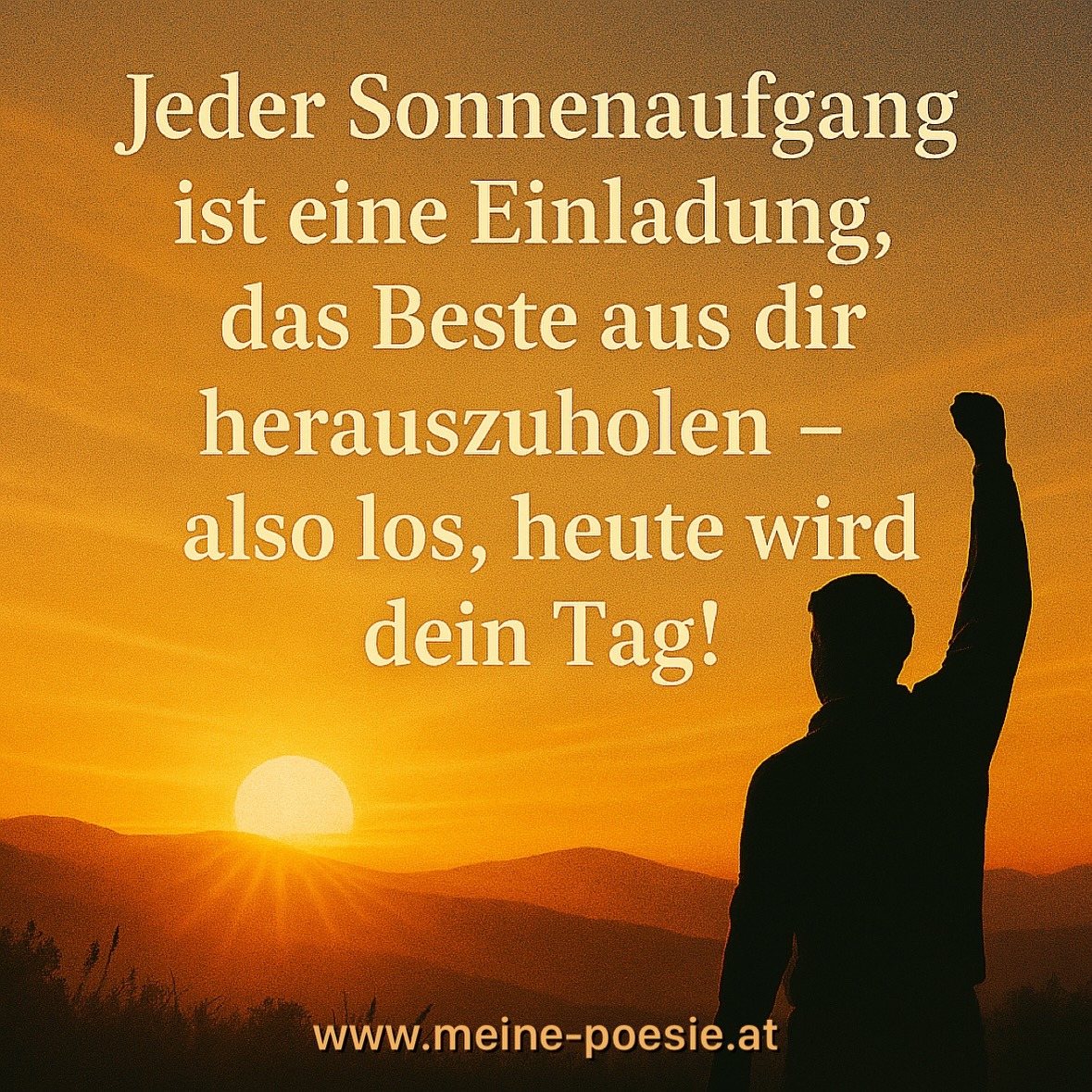 Jeder Sonnenaufgang ist eine Einladung
