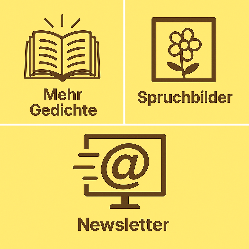 Beitrag vom 14.7.2025 - Gedichte - Spruchbilder - Newsletter
