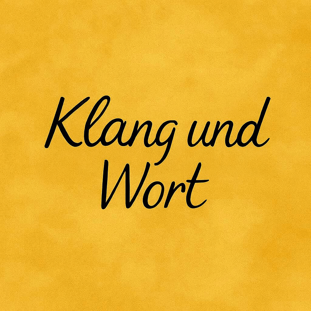 Klang und Wort